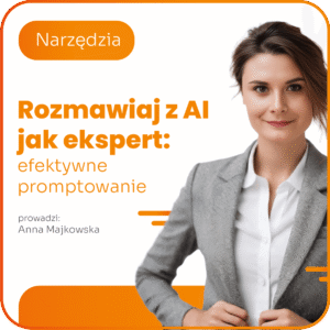 Rozmawiaj z AI jak ekspert: efektywne promptowanie